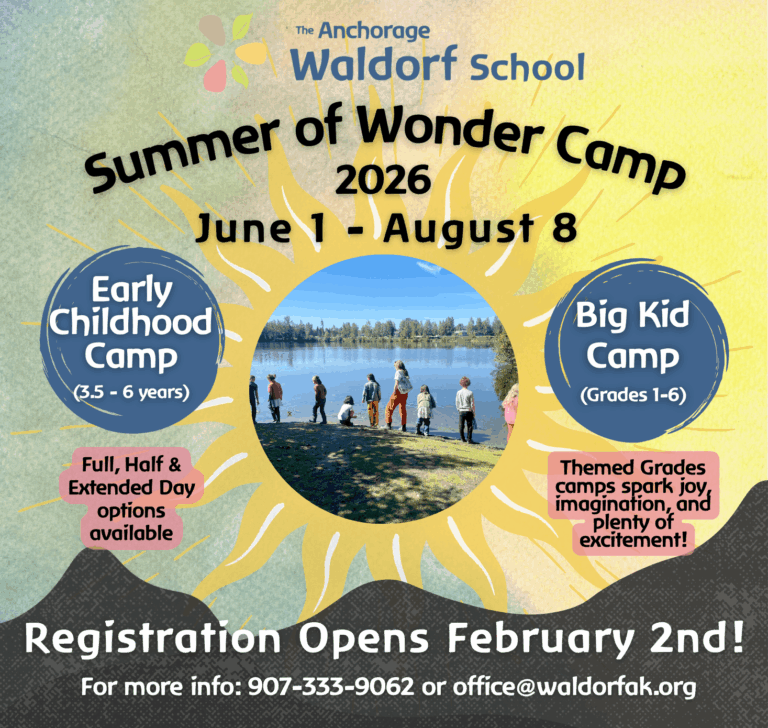 Summer of Wonder Camp 2026 flyer: June 1–August 8, Early Childhood Camp (ages 3.5–6) and Big Kid Camp (grades 1–6), registration opens February 2nd. Contact 907-333-9062 or office@waldorfak.org